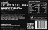 Label of "Offgrid Not Butter Chicken" food product showing ingredients, nutritional information, company details, and barcodes.