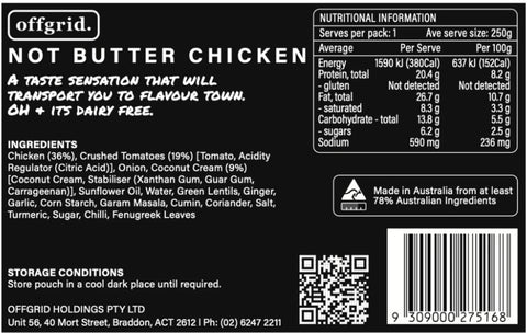 Label of "Offgrid Not Butter Chicken" food product showing ingredients, nutritional information, company details, and barcodes.