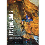 I Forget Walls - Mini Climbing Guidebook